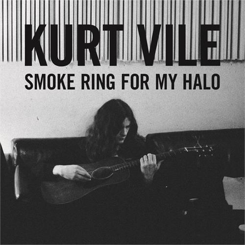 Kurt Vile Smoke Ring For My Halo (LP)